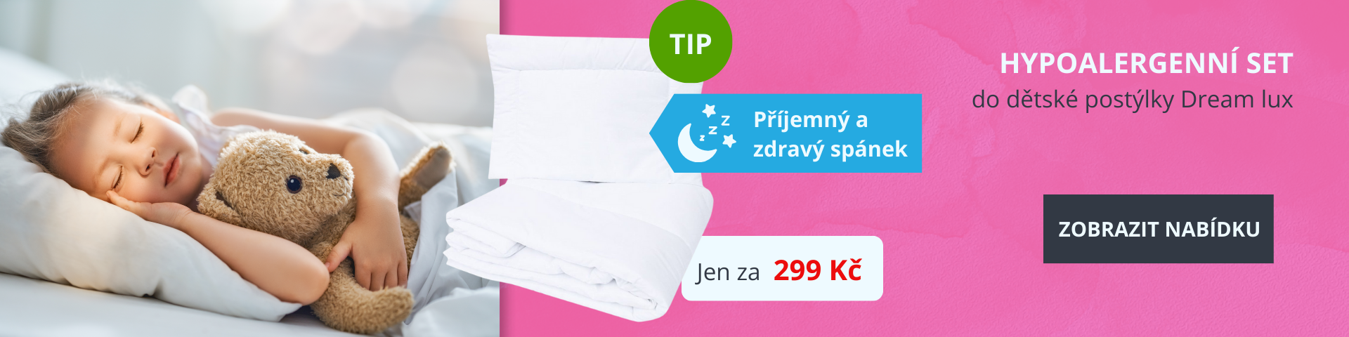 Dětský set Dream lux 120/90 + 60/40 cm - 299,- kč